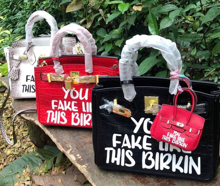 You Fake Like This Birkin