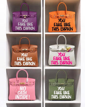 Lade das Bild in den Galerie-Viewer, You Fake Like This Birkin - Tasche mit individuell bedrucktem Motiv
