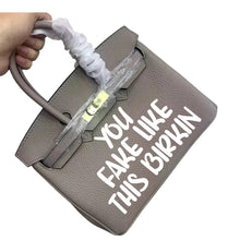 Lade das Bild in den Galerie-Viewer, You Fake Like This Birkin - Tasche mit individuell bedrucktem Motiv
