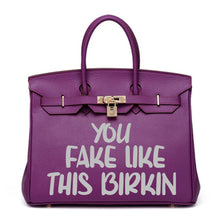 Lade das Bild in den Galerie-Viewer, You Fake Like This Birkin - Tasche mit individuell bedrucktem Motiv
